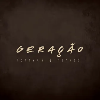 Geração by HipnoD