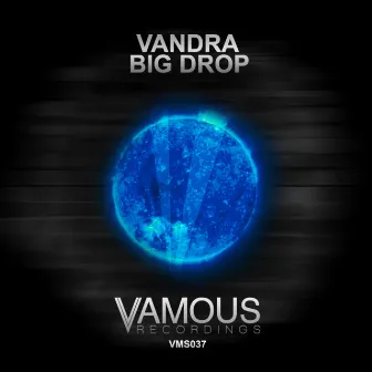 Big Drop by Vandra