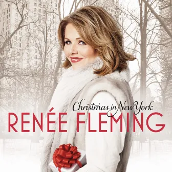 Christmas In New York by Renée Fleming