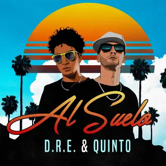 Al Suelo by D.R.E.