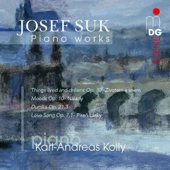 Suk: Piano Works by Karl-Andreas Kolly