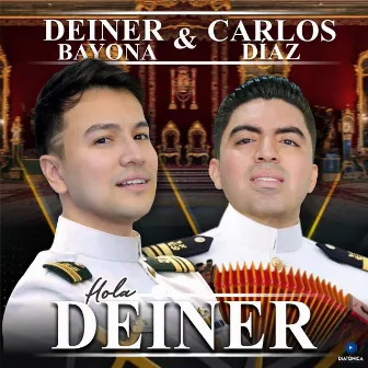 Hola Deiner by Deiner Bayona