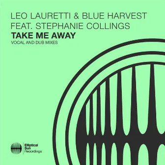 Take Me Away by Blue Harvest