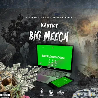 Big Meech by Kant10t