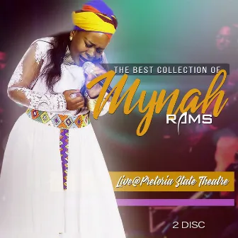 The Best Collection of Mynah Rams (Live At Pretoria State Theatre) by Mynah Rams