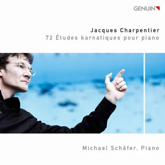 Charpentier: 72 Etudes karnatiques by Jacques Charpentier