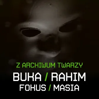 Z Archiwum Twarzy by Buka