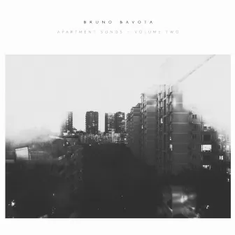 Apartment Songs, Vol. 2 by Bruno Bavota