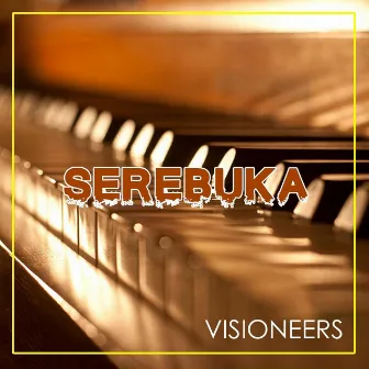 Serebuka by Visioneers