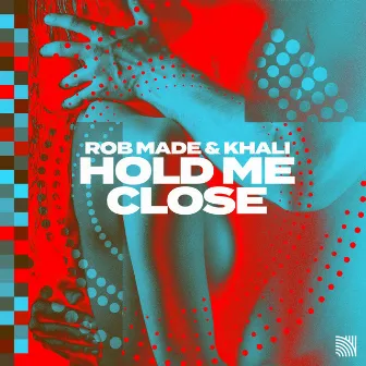 Hold Me Close by KHALI