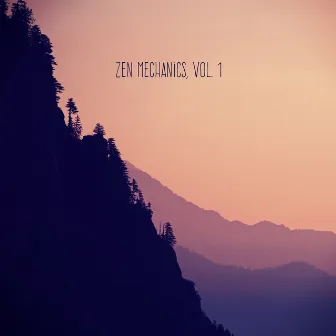 Zen Mechanics, Vol. 1 by Stress Relief Calm Oasis