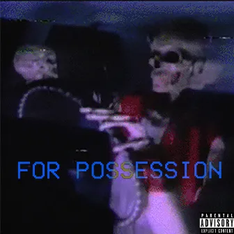 For Possession by Gmshellz