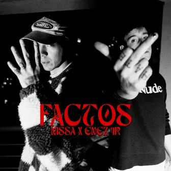 Factos by ENEZ 4R