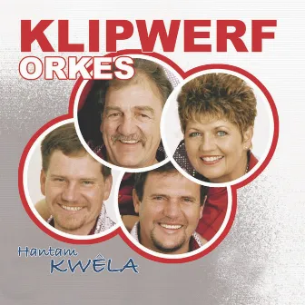 Hantam Kwêla by Klipwerf Orkes