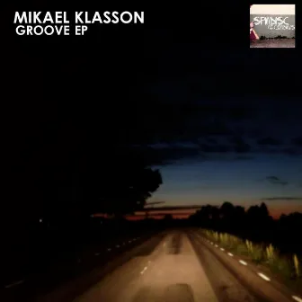 Groove Ep by Mikael Klasson