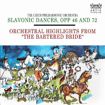 Slavonic Dances, Opp 46 And 72 / Orchestral Highlights From 