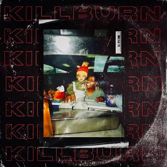 KILLBURN by Kway la Soul