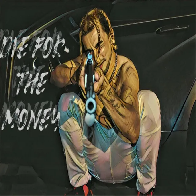 Die for the Money