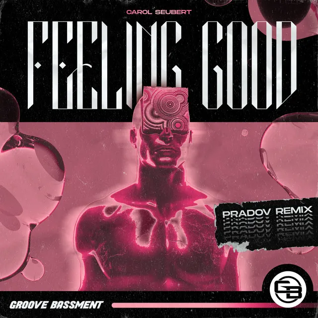 Feeling Good - PRADOV Remix