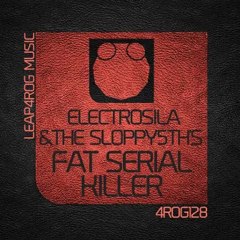 Fat Serial Killer by Electrosila