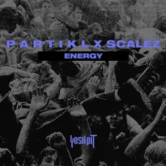 Energy by P A R T I K L