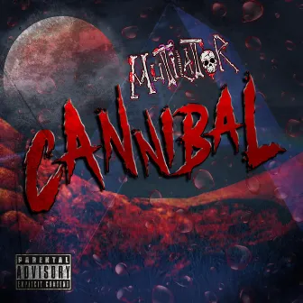 Cannibal by Mutilator