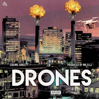 Drones by Eskimo Jones