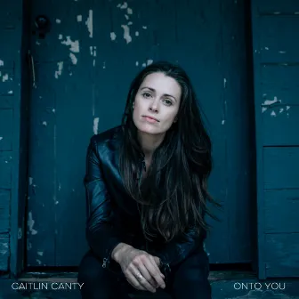 Onto You by Caitlin Canty