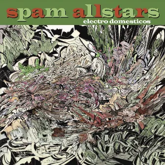 Electrodomesticos by The Spam Allstars