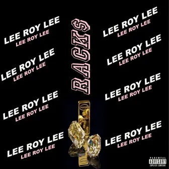 Racks by Lee Roy Lee