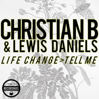 Life Change / Tell Me by Lewis Daniels