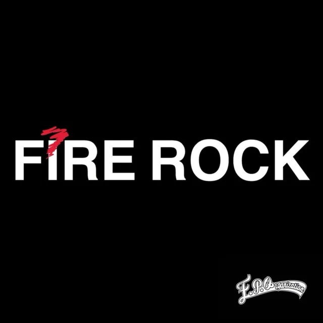 FIRE ROCK