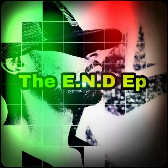 The E.N.D by Drizzy D.R.O