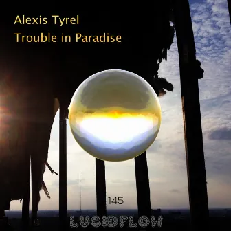 Trouble in Paradise by Alexis Tyrel