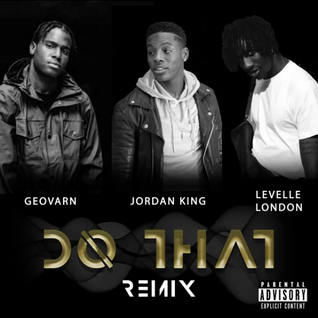 Do That (UK Remix) (feat. Geovarn & Levelle London)