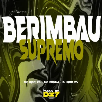 Berimbau supremo by MC Bruna