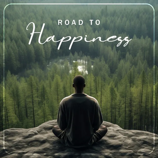 Road to Happiness: Self-Talk Meditation for Positive Energy and Calm Mind