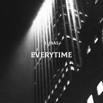 Everytime by LUNAS