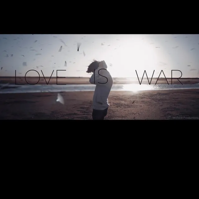 LOVE IS WAR