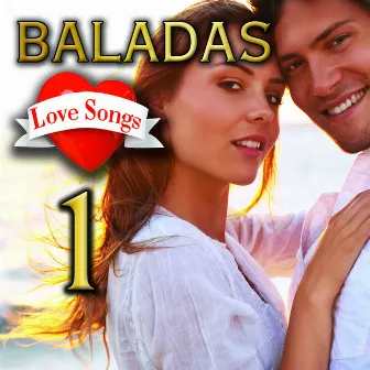 Baladas Love Songs 1 by Unknown Artist