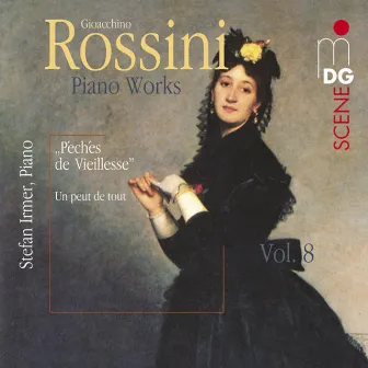 Rossini: Piano Works Vol. 8 by Stefan Irmer