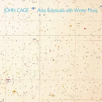 Cage: Atlas Eclipticalis with Winter Music by Stephen Drury