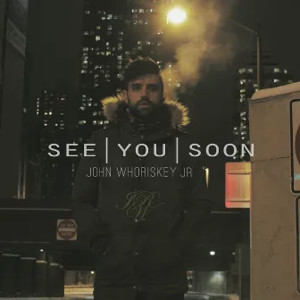 See You Soon by J.R.