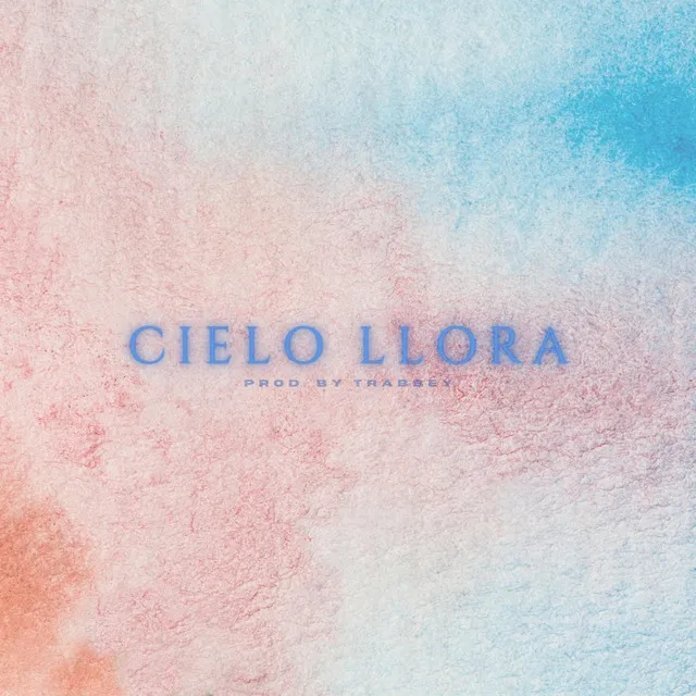 Cielo llora