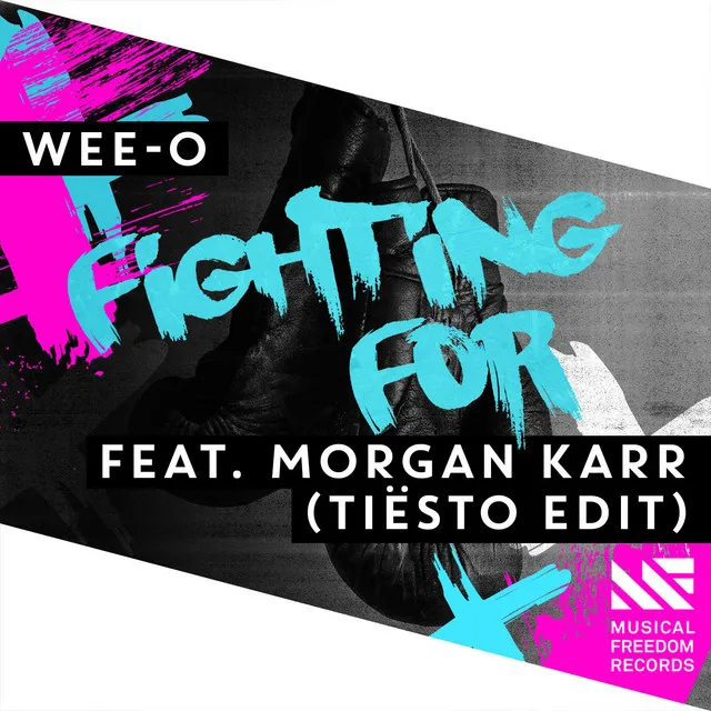 Fighting For (feat. Morgan Karr) - Tiësto Edit