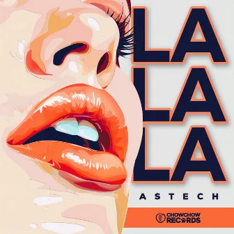 La La La (Techno Version) by Astech