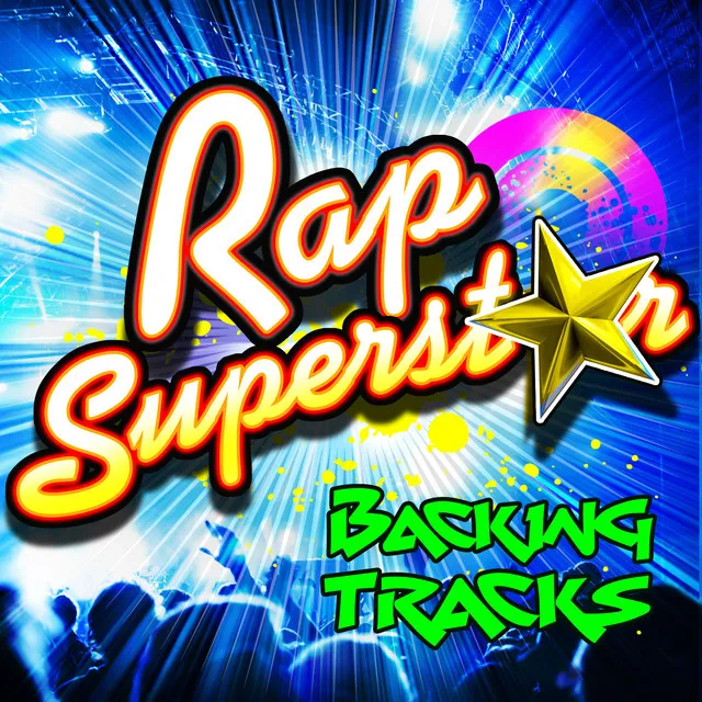 Rap Superstar Backing Tracks