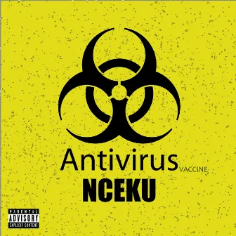 Anti-Virus (Vaccine) by Nceku LamaBozza