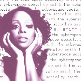 The Syberspace Social by Sy Smith