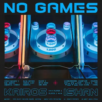 No Games by Kairos